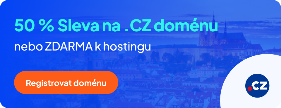 50% sleva na .CZ domény (nebo ZDARMA k hostingu)